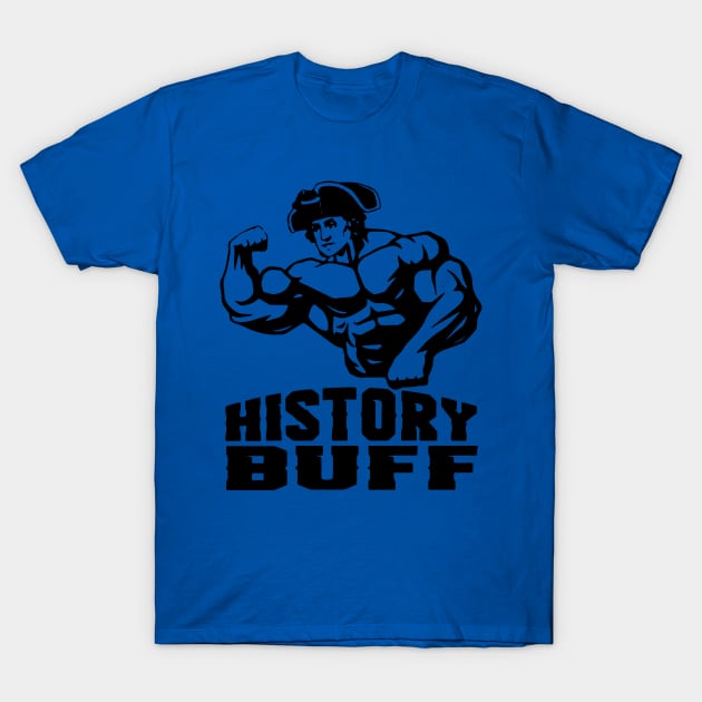 History Buff Dad 3 T-Shirt by pursuer estroom